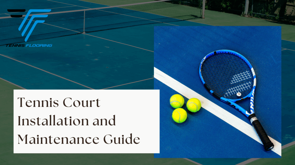 tennis court installation