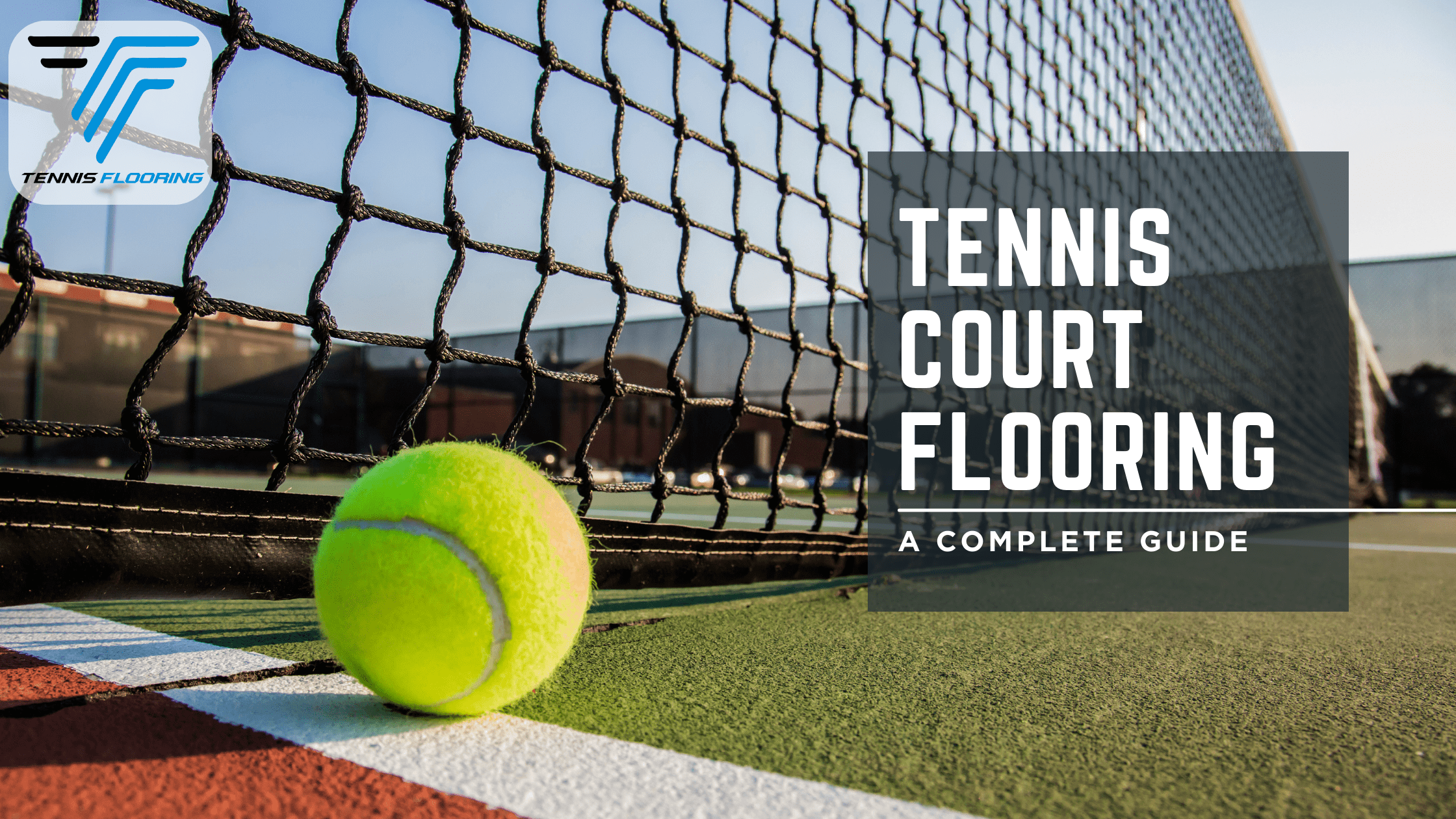 Tennis Court Flooring: A Complete Guide