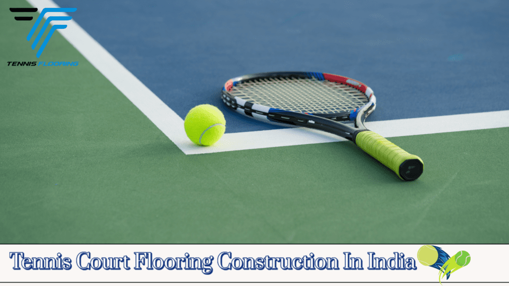 Tennis Court Flooring Construction In India