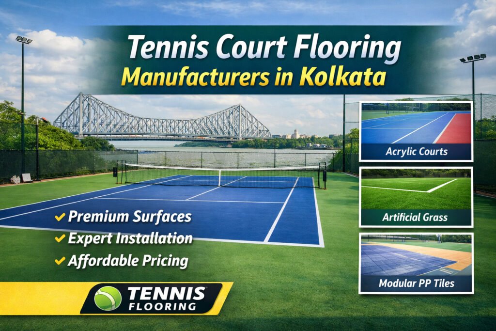 Tennis Court Flooring Manufacturers in Kolkata: Complete Guide by Tennis Flooring